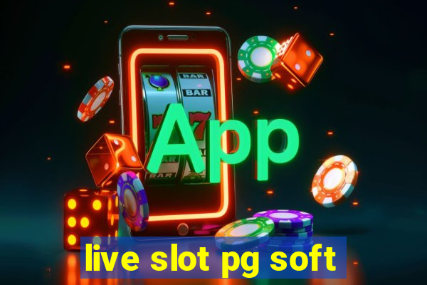 live slot pg soft